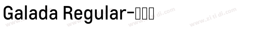 Galada Regular字体转换